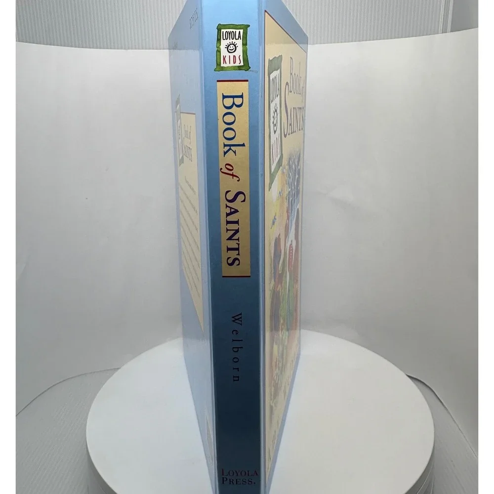 Loyola Kids Book of Saints by Amy Welborn Childrens‎ Religious History for Kids